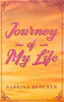 Journey of My Life B08JF17P8D Book Cover