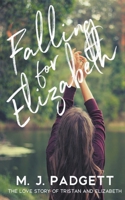 Falling For Elizabeth 1393390781 Book Cover