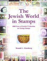 The Jewish World in Stamps: 4000 Years of Jewish Civilization on Postal Stamps 1887563768 Book Cover