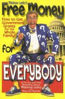 Free Money for Everybody 1878346814 Book Cover