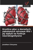 Gruzlica pluc u doroslych zakazonych wirusem HIV i jej wplyw na funkcje neurokognitywne (Polish Edition) 6209047289 Book Cover
