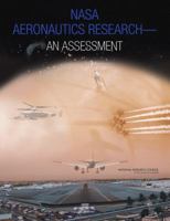 NASA Aeronautics Research: An Assessment 0309119138 Book Cover