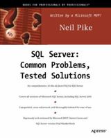 SQL Server: Common Problems, Tested Solutions 189311581X Book Cover