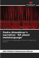 Pedro Almodóvar's narrative: 'All about metalanguage' 6200045496 Book Cover