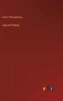 Lays of France 1164906313 Book Cover