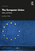 The European Union: Politics and Policies 0813349842 Book Cover