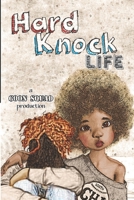 HARD KNOCK LIFE 1791870821 Book Cover