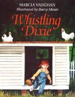 Whistling Dixie 0060210303 Book Cover