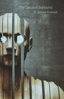 The Carceral Surround 1517921252 Book Cover