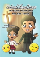 Behind Closed Doors The Good Touch and the Bad Touch B09WN8TD9K Book Cover