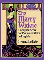 The Merry Widow: Complete Score for Piano and Voice in English 0486245144 Book Cover