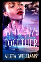 Why Him?: We Belong Together 1499797230 Book Cover