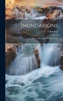 Inondations: Causes Principales Et Préservatifs 1022672487 Book Cover