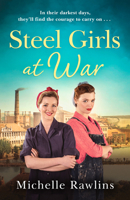 The Steel Girls at War 0008598517 Book Cover