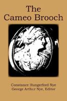 The Cameo Brooch 1420894943 Book Cover