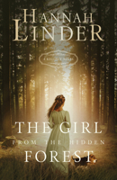 The Girl from the Hidden Forest 1636098339 Book Cover
