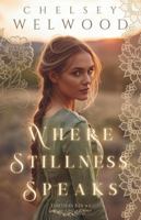 Where Stillness Speaks B0FP6GSSQ6 Book Cover