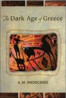 The Dark Ages of Greece 0748614036 Book Cover