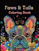 Paws & Tails: Coloring Book: 50 Breeds of Dogs B0C6P6DYSJ Book Cover
