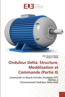 Onduleur Delta: Structure, Modélisation et Commande (Partie II) 6203431532 Book Cover