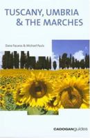 Tuscany Umbria & the Marches (Cadogan Guides Tuscany, Umbria and the Marches) 1860113591 Book Cover