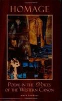 Homage: Poems in the Voices of the Western Canon 1598863010 Book Cover