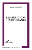 LES RELIGIONS DES ETUDIANTS (French Edition) 2738449956 Book Cover