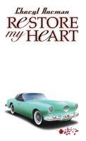 Restore My Heart 1932815864 Book Cover