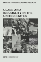 Class and Inequality in the United States 1800437536 Book Cover
