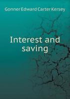 Interest and Saving 551882713X Book Cover