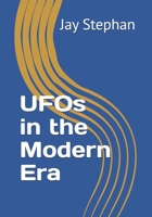 UFOs in the Modern Era B0CRVH1JRS Book Cover