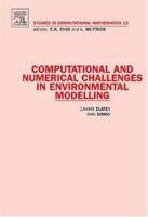 Computational and Numerical Challenges in Environmental Modelling, 13 0444522093 Book Cover