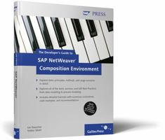 The Developer's Guide to the SAP NetWeaver Composition Environment 1592291716 Book Cover