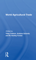 World Agricultural Trade 0367216892 Book Cover