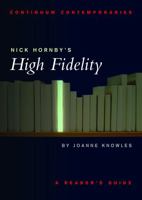 Nick Hornby's High Fidelity: A Reader's Guide (Continuum Contemporaries) 0826453252 Book Cover