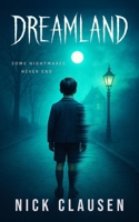 Dreamland: A ghost story B0FMS7QJ5P Book Cover