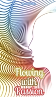 Flowing with Passion 9916863121 Book Cover