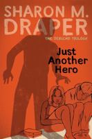 Just Another Hero (Jericho, #3) 1481490303 Book Cover