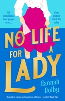 No Life for a Lady 1804544361 Book Cover