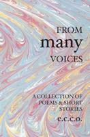 From Many Voices : A Collection of Poetry and Short Storie 1591098939 Book Cover