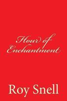 Hour of Enchantment: A Mystery Story for Girls 1514658682 Book Cover