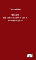 Orleans: Die Schlacht vom 3. und 4. Dezember 1870 3368435205 Book Cover