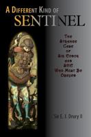 A Different Kind of Sentinel 0979702313 Book Cover