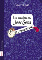 La langue au chat (Les enquêtes de Jimmy Smiss, 1) (French Edition) 2764453701 Book Cover