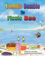 Fumble Bumble the Picnic Bee B0BZQM8PBK Book Cover