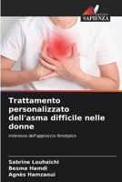 Trattamento personalizzato dell'asma difficile nelle donne (Italian Edition) 6209078168 Book Cover