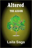 Altered: The Aegor (Child Abuse Recovery) 1763636429 Book Cover