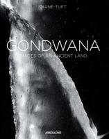 Gondwana: Images of an Ancient Land 1614281998 Book Cover