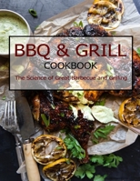 BBQ & Grill Cookbook: The Science of Great Barbecue and Grilling B08T43T69X Book Cover