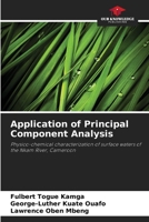 Application of Principal Component Analysis: Physico-chemical characterization of surface waters of the Nkam River, Cameroon 6205908875 Book Cover